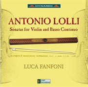 Lolli : Sonatas For Violin And Basso Continuo cover image cdn