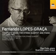 Lopes-Graça : Complete Music For String Quartet & Piano, Vol. 2 cover image cdn