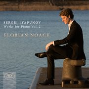Lyapunov : Works For Piano, Vol. 2 cover image cdn