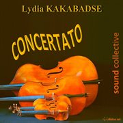 Lydia Kakabadse : Concertato cover image cdn