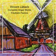 Lübeck : Complete Organ Works cover image cdn