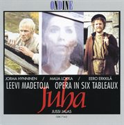 Madetoja : Juha, Op. 74 cover image cdn