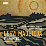Madetoja : Symphony No. 2. Kullervo. Elegy cover image cdn