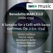 Marcello : 6 Sonatas For 2 Cellos, Op. 2 cover image cdn