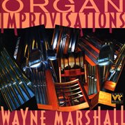 Marshall, Wayne : Organ Improvisations cover image cdn