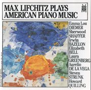 Max Lifchitz American Piano Music cover image cdn