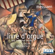 Messiaen : Livre D'orgue & Individual Works cover image cdn