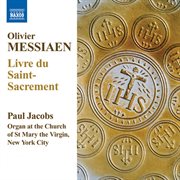 Messiaen : Livre Du Saint Sacrement cover image cdn