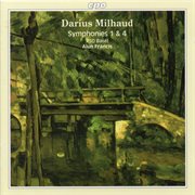 Milhaud : Symphonies Nos. 1 & 4 cover image cdn