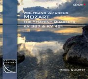 Mozart : The "Haydn" Quartets, K. 387 & 421 cover image cdn