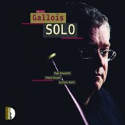 Neuwirth, Boulez & Berio : Pascal Gallois Solo cover image cdn
