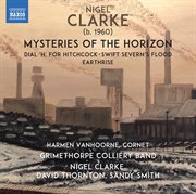 Nigel Clarke : Mysteries Of The Horizon cover image cdn