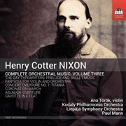 Nixon : Complete Orchestral Music, Vol. 3 cover image cdn