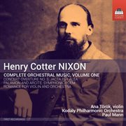 Nixon : Complete Orchestral Works, Vol. 1 cover image cdn
