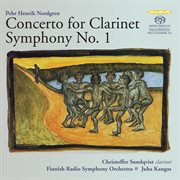 Nordgren : Clarinet Concerto & Symphony No. 1 cover image cdn