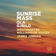 Ola Gjeilo : Sunrise Mass cover image cdn