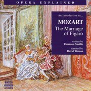 Opera Explained : Mozart. The Marriage Of Figaro cover image cdn