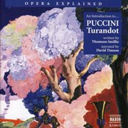 Opera Explained : Puccini. Turandot (smillie) cover image cdn
