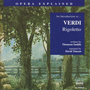 Opera Explained : Verdi. Rigoletto cover image cdn