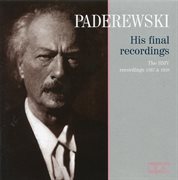 Paderewski : His Final Recordings – The Hmv Recordings (recorded 1937-1938) cover image cdn