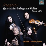 Paganini : Quartets For Strings & Guitar Nos. 1, 2 & 9 cover image cdn