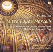 Palestrina, G. : Missa Papae Marcelli / Motets For Ascension Day cover image cdn