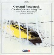 Penderecki : Clarinet Quartet & String Trio cover image cdn
