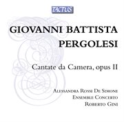 Pergolesi : Cantate Da Camera, Op. 2 cover image cdn