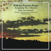 Peterson-Berger : Symphony No. 1, 'banéret' & Suite, 'last Summer' cover image cdn