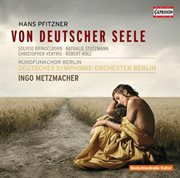 Pfitzner : Von Deutscher Seele cover image cdn