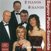 Piano Ensemble Recital : Baynov Piano Ensemble. Gurlitt, C. / Horvath, G. / Smetana, B. / Grainge... cover image cdn