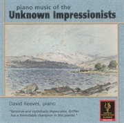 Piano Music Of The Unknown Impressionists cover image cdn