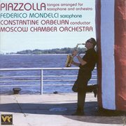 Piazzolla, A. : Orchestral Music. Libertango / Adios Nonino / Cierra Tus Ojos Escucha / Revirado ... cover image cdn