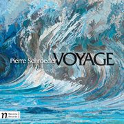 Pierre Schroeder : Voyage cover image cdn