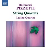 Pizzetti : String Quartet Nos. 1 & 2 cover image cdn