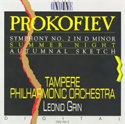 Prokofiev, S. : Symphony No. 2 / Summer Night / Autumnal Sketch cover image cdn