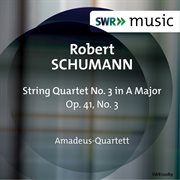 R. Schumann : String Quartet No. 3, Op. 41 cover image cdn