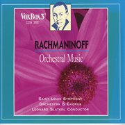 Rachmaninoff : Orchestral Music cover image cdn