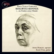 Ralf Yusuf Gawlick : Kollwitz-Konnex (...im Frieden Seiner Hände), Op. 19 [audio Version] cover image cdn