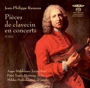 Rameau : Pièces De Clavecin En Concerts (1741) cover image cdn