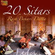 Rash Behari Datta : 20 Sitars cover image cdn