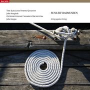 Rasmussen, S. : String Quartets Nos. 1-2 / Violin Concerto No. 1 / Echoes Of The Past / Grave cover image cdn