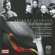 Reimann, A. : Mendelssohn Oder Soll Es Tod Bedeuten? / String Quartet No. 3 cover image cdn