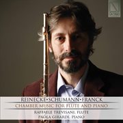 Reinecke, Franck, Schumann : Chamber Music For Flute And Piano cover image cdn