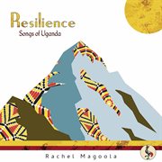 Resilience : Songs Of Uganda cover image cdn