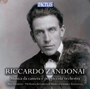 Riccardo Zandonai : Musica Da Camera E Per Piccola Orchestra cover image cdn