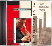 Rolla, A. : Flute Quartets, Op. 2, Nos. 1 And 2 / Divertimento Ossia Sestetto, Bi 433 / Divertimen... cover image cdn