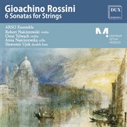Rossini : 6 Sonatas For Strings cover image cdn