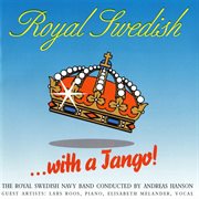 Royal Swedish With A Tango! cover image cdn
