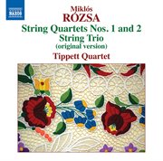 Rózsa : String Quartets 1 & 2. String Trio cover image cdn